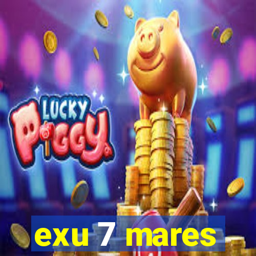 exu 7 mares